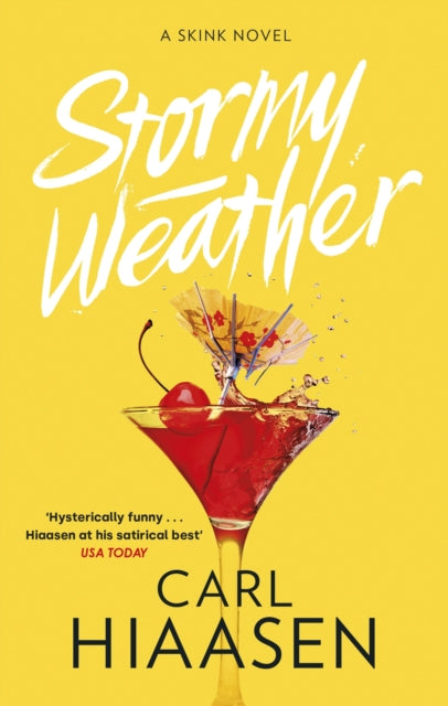Book cover of: Stormy Weather. By: Carl Hiaasen