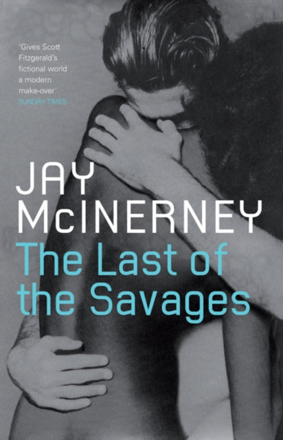 Book cover of: Last of the Savages. By: Jay McInerney
