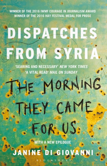 Book cover of: Morning They Came for Us. By: Janine Di Giovanni