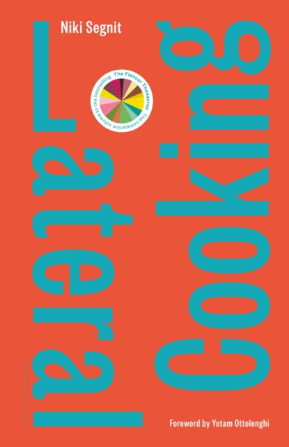 Book cover of: Lateral Cooking. By: Niki Segnit