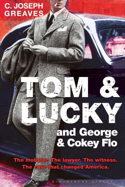 Book cover of: Tom & Lucky (and George & Cokey Flo). By: Charles J. Greaves