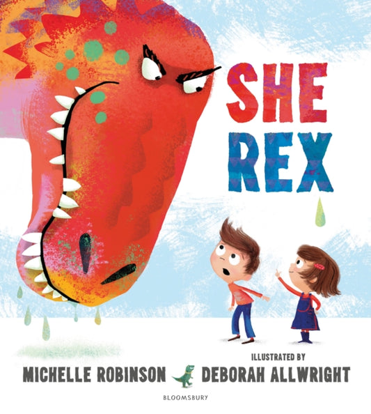 Book cover of: She Rex. By: Michelle Robinson