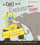 You Can't Let an Elephant Drive a Digger 9781408879146 Patricia Cleveland-Peck