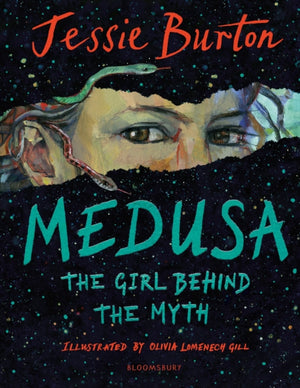 Medusa, The Girl Behind the Myth (Illustrated Gift Edition)