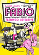 Book cover of: Fabio the World's Greatest Flamingo Detective: Peril at Lizard Lake. By: Laura James