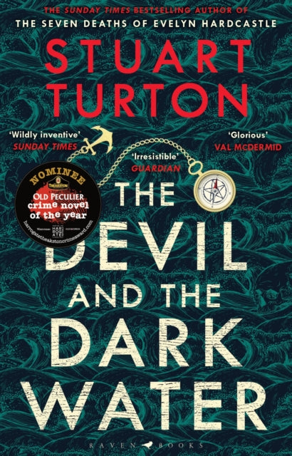 Devil and the Dark Water, from the bestselling author of The Seven Deaths of Evelyn Hardcastle and The Last Murder at the End of the World 9781408889534 Stuart Turton