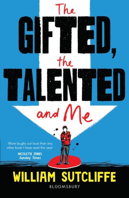 Gifted, the Talented and Me 9781408890219 William Sutcliffe