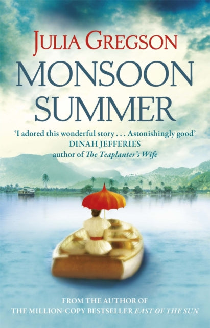 Book cover of: Monsoon Summer. By: Julia Gregson