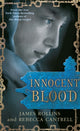 Book cover of: Innocent Blood. By: James Rollins