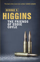 Book cover of: Friends of Eddie Coyle. By: George V. Higgins
