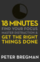 Book cover of: 18 Minutes. By: Peter Bregman