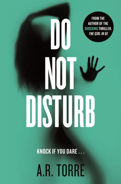 Book cover of: Do Not Disturb. By: A. R. Torre