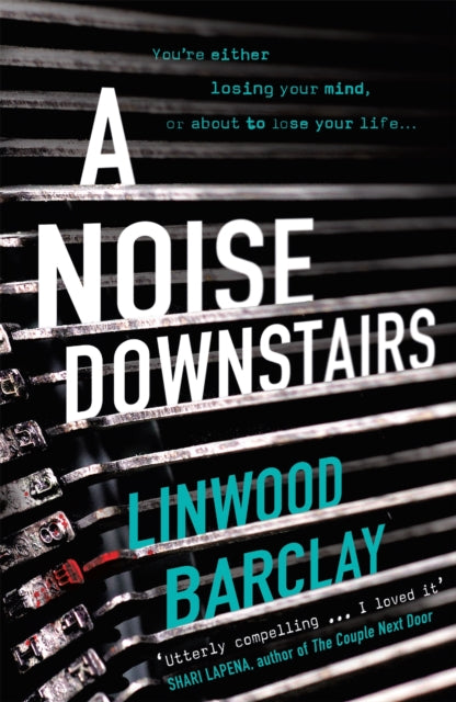 Book cover of: Noise Downstairs. By: Linwood Barclay