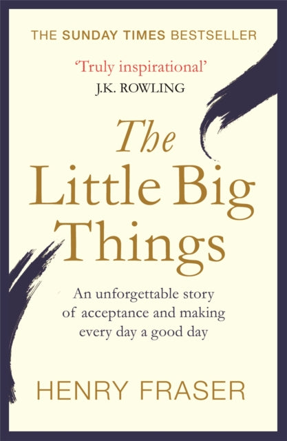 Little Big Things, The Inspirational Memoir of the Year 9781409167792 Henry Fraser