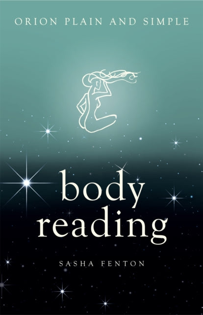 Book cover of: Body Reading, Orion Plain and Simple. By: sasha fenton