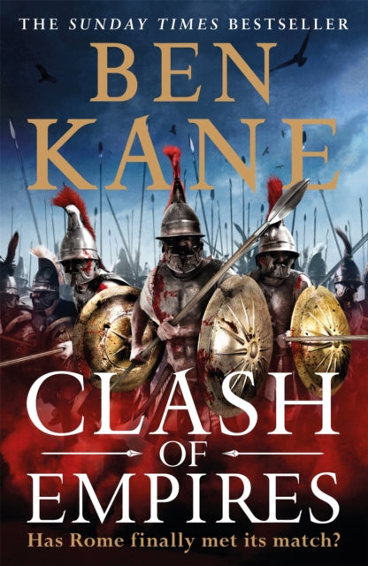 Book cover of: Clash of Empires. By: Ben Kane