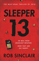 Book cover of: Sleeper 13. By: Rob Sinclair