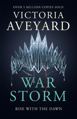 War Storm, The final YA dystopian fantasy adventure in the globally bestselling Red Queen series