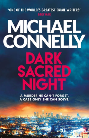 Dark Sacred Night, A Ballard and Bosch Thriller