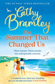 Book cover of: Summer That Changed Us. By: Cathy Bramley