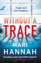 Book cover of: Without a Trace. By: Mari Hannah