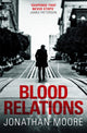 Book cover of: Blood Relations. By: Jonathan Moore