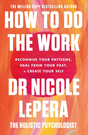 How To Do The Work, the million-copy global bestseller