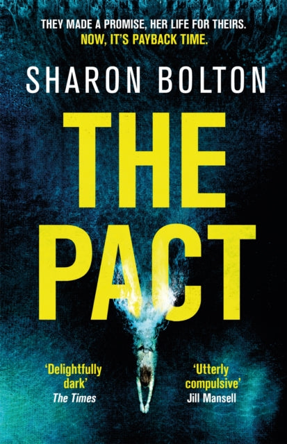 Pact, The gripping thriller for readers who love dark academia and shocking twists 9781409198321 Sharon Bolton