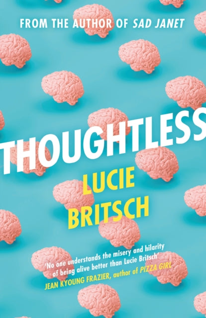 Book cover of: Thoughtless. By: Lucie Britsch