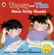 Book cover of: Topsy and Tim: Have Itchy Heads. By: Ladybird Books Staff