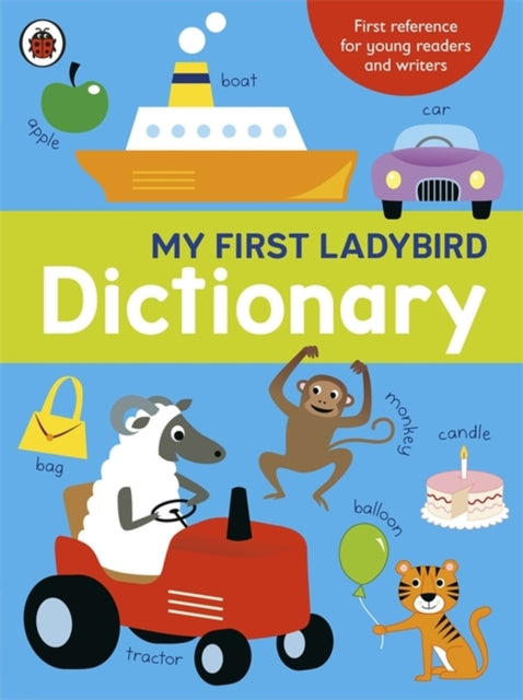 Book cover of: My First Ladybird Dictionary. By: Mike Phillips