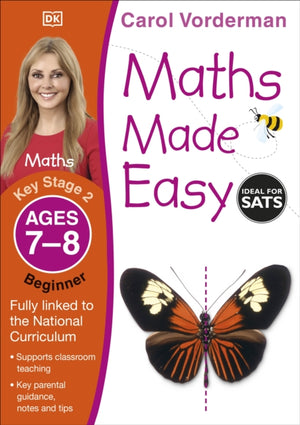 Maths Made Easy: Beginner, Ages 7-8 (Key Stage 2), Supports the National Curriculum, Maths Exercise Book