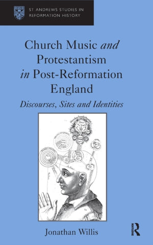 Church Music and Protestantism in Post-Reformation England