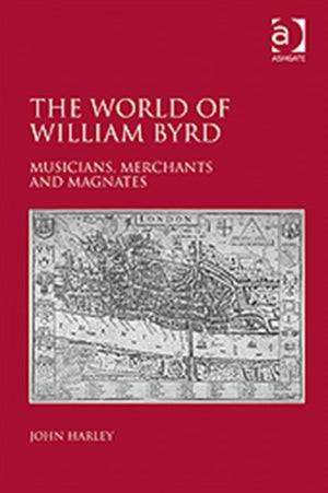 World of William Byrd