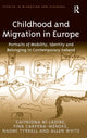 Book cover of: Childhood and Migration in Europe. By: Caitríona Ní Laoire