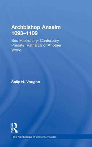 Archbishop Anselm 1093–1109