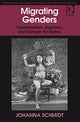 Book cover of: Migrating Genders. By: Johanna Schmidt