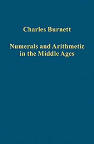 Numerals and Arithmetic in the Middle Ages