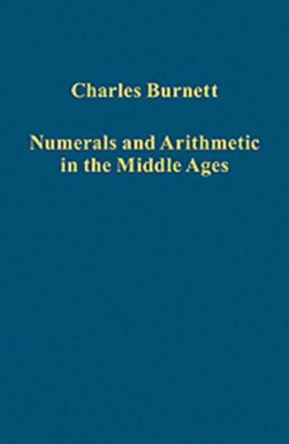 Numerals and Arithmetic in the Middle Ages