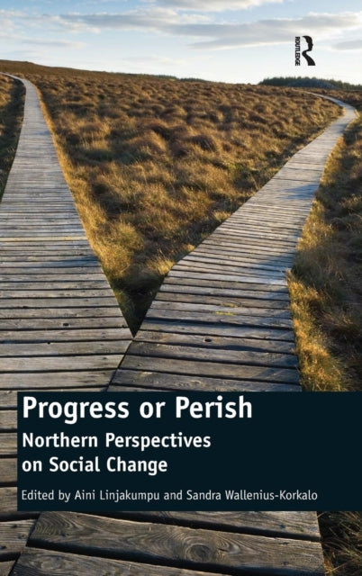 Book cover of: Progress or Perish. By: Aini Linjakumpu