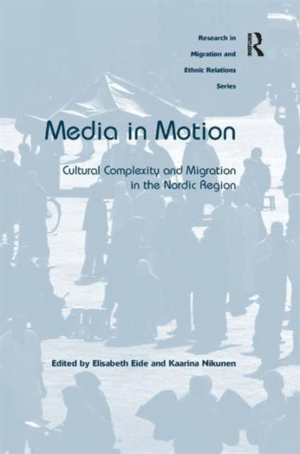 Book cover of: Media in Motion. By: Kaarina Nikunen