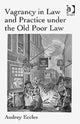 Book cover of: Vagrancy in Law and Practice under the Old Poor Law. By: Audrey Eccles