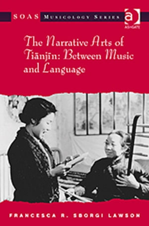 Narrative Arts of Tianjin: Between Music and Language