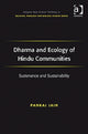 Book cover of: Dharma and Ecology of Hindu Communities. By: Pankaj Jain