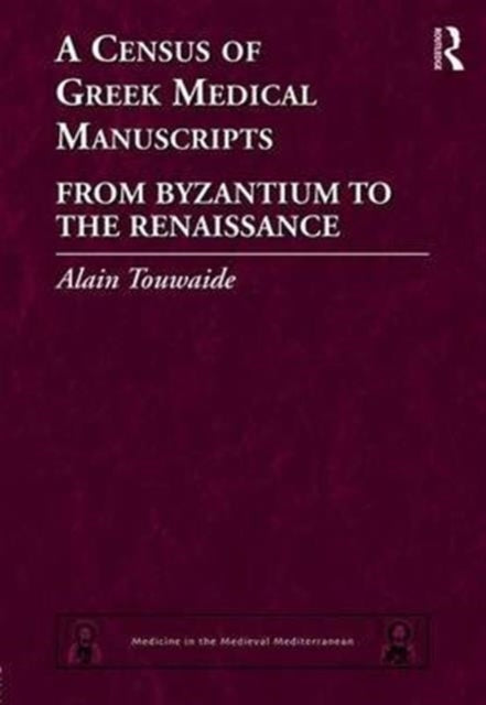 Book cover of: Census of Greek Medical Manuscripts. By: Alain Touwaide