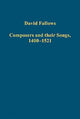 Book cover of: Composers and their Songs, 1400–1521