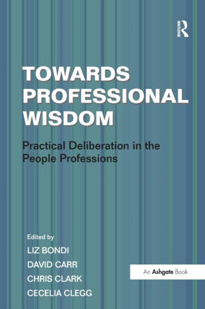 Towards Professional Wisdom
