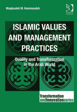 Islamic Values and Management Practices