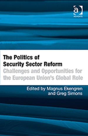 Politics of Security Sector Reform
