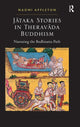 Book cover of: Jataka Stories in Theravada Buddhism. By: Naomi Appleton